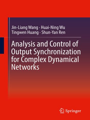 cover image of Analysis and Control of Output Synchronization for Complex Dynamical Networks
